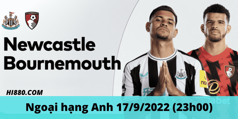 Phân tích lối chơi của 2 đội Newcastle và Bournemouth